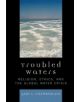 Troubled Waters - 9780742552456-thumb