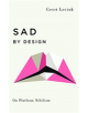 Sad by Design - 9780745339344-thumb