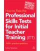 How to Pass the Professional Skills Tests for Initial Teacher Training (ITT) - 9780749470210-thumb