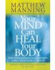 Your Mind Can Heal Your Body - 9780749939885-thumb