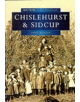 Chislehurst and Sidcup in Old Photographs - 9780750915519-thumb