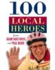 100 Local Heroes - 9780750923736-thumb