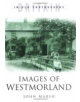 Images of Westmorland - 9780750929950-thumb