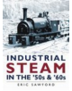 Industrial Steam in the '50s and '60s - 9780750936460-thumb