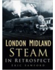 London Midland Steam In Retrospect - 9780750942621-thumb