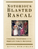 Notorious Blasted Rascal - 9780750948128-thumb