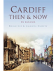 Cardiff Then & Now - 9780750965019-thumb