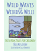 Wild Waves and Wishing Wells - 9780750990486-thumb