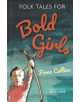 Folk Tales for Bold Girls - 9780750990493-thumb