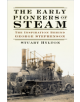 The Early Pioneers of Steam - 9780750991285-thumb