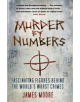 Murder by Numbers: Fascinating Figures Behind the World's Worst Crimes - 9780750992077-thumb