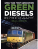 Early and First Generation Green Diesels in Photographs - 9780750992657-thumb