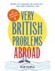 Very British Problems Abroad - 9780751558494-thumb