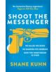 Shoot the Messenger - 9780751561739-thumb