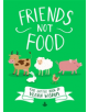 Friends Not Food - 9780751578669-thumb