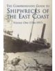 The Comprehensive Guide to Shipwrecks of The East Coast - 9780752427645-thumb