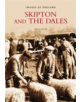 Skipton & the Dales - 9780752430584-thumb