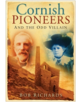 Cornish Pioneers and the Odd Villain - 9780752447131-thumb