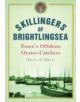 Skillingers of Brightlingsea - 9780752450896-thumb