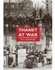 Thanet at War - 9780752453316-thumb