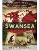 Bloody Welsh History: Swansea - 9780752480534-thumb