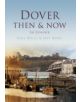 Dover Then & Now - 9780752481043-thumb