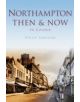 Northampton Then & Now - 9780752487854-thumb