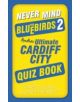 Never Mind the Bluebirds 2 - 9780752497808-thumb