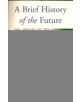 A Brief History of the Future - Orion Publishing Co - 9780753810934-thumb