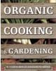 Organic Cooking & Gardening: A Veggie Box of Two Great Books - 9780754826606-thumb