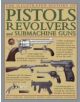 The Illustrated History of Pistols, Revolvers and Submachine Guns - 9780754828563-thumb