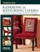 Furniture Care: Repairing & Restoring Chairs - 9780754829096-thumb