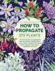 How to Propagate 375 Plants - 9780754834410-thumb