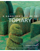 A Gardener's Guide to Topiary - 9780754834496-thumb