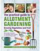 Practical Guide to Allotment Gardening: Growing Vegetables and Fruit - 9780754834724-thumb