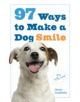 97 Ways To Make A Dog Smile - 9780761184485-thumb