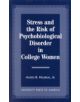 Stress and the Risk of Psychological Disorder in College Women - 9780761808466-thumb