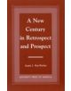 A New Century in Retrospect and Prospect - 9780761817826-thumb