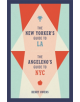 The New Yorker's Guide to LA, The Angeleno's Guide to NYC - 9780762466894-thumb