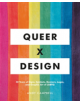 Queer X Design - Running Press,U.S. - 9780762467853-thumb