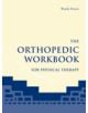 The Orthopedic Workbook For Physical Therapy - 9780763736460-thumb