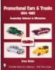 Promotional Cars and Trucks, 1934-1983: Dealership Vehicles in Miniature - 9780764312328-thumb