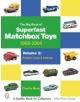 Big Book of Matchbox Superfast Toys: 1969-2004: Vol 2: Product Lines and Indexes - 9780764323225-thumb