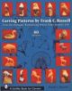 Carving Patterns by Frank C. Russell: from the Stonegate Woodcarving School: Birds, Animals, Fish - 9780764324734-thumb