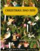 Christmas, 1940-1959: A Collectors Guide to Decorations and Customs - 9780764326721-thumb