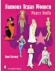 Famous Texas Women: Paper Dolls - 9780764329524-thumb