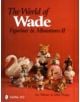 World of Wade: Figurines and Miniatures II - 9780764336287-thumb