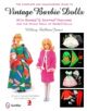 Complete and Unauthorized Guide to Vintage Barbie Dolls With Barbie and Skipper Fashions and the Whole Family of Barbie Dolls-thumb