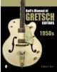 Ball's Manual of Gretsch Guitars: 1950s - 9780764346439-thumb