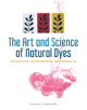 Art and Science of Natural Dyes: Principles, Experiments and Results - 9780764356339-thumb